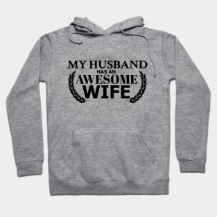 Anniversary My Husband has an Awesome Wife Hoodie